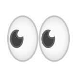 Eyes Emoji, Google style