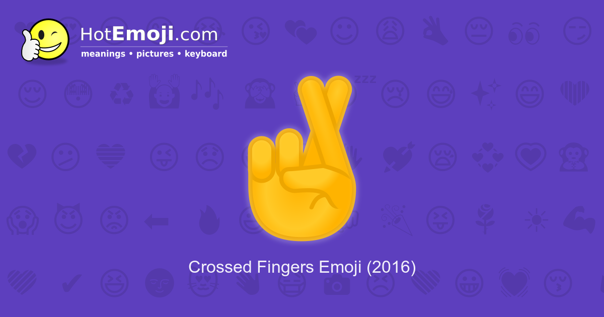 fingers-crossed-emoji-meaning-with-pictures-from-a-to-z