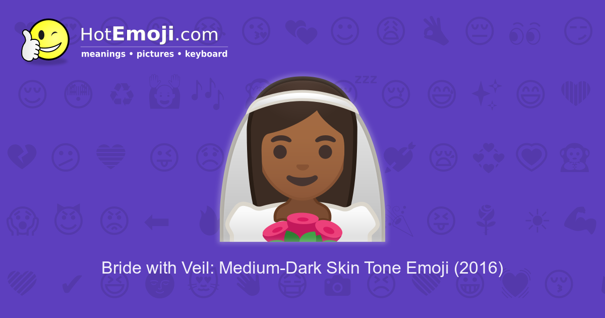 👰🏾 Bride with Veil Emoji with Medium-Dark Skin Tone Meaning