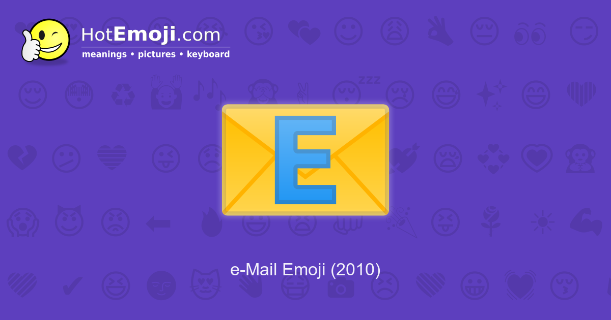 📧 Email Symbol Emoji Meaning with Pictures: from A to Z