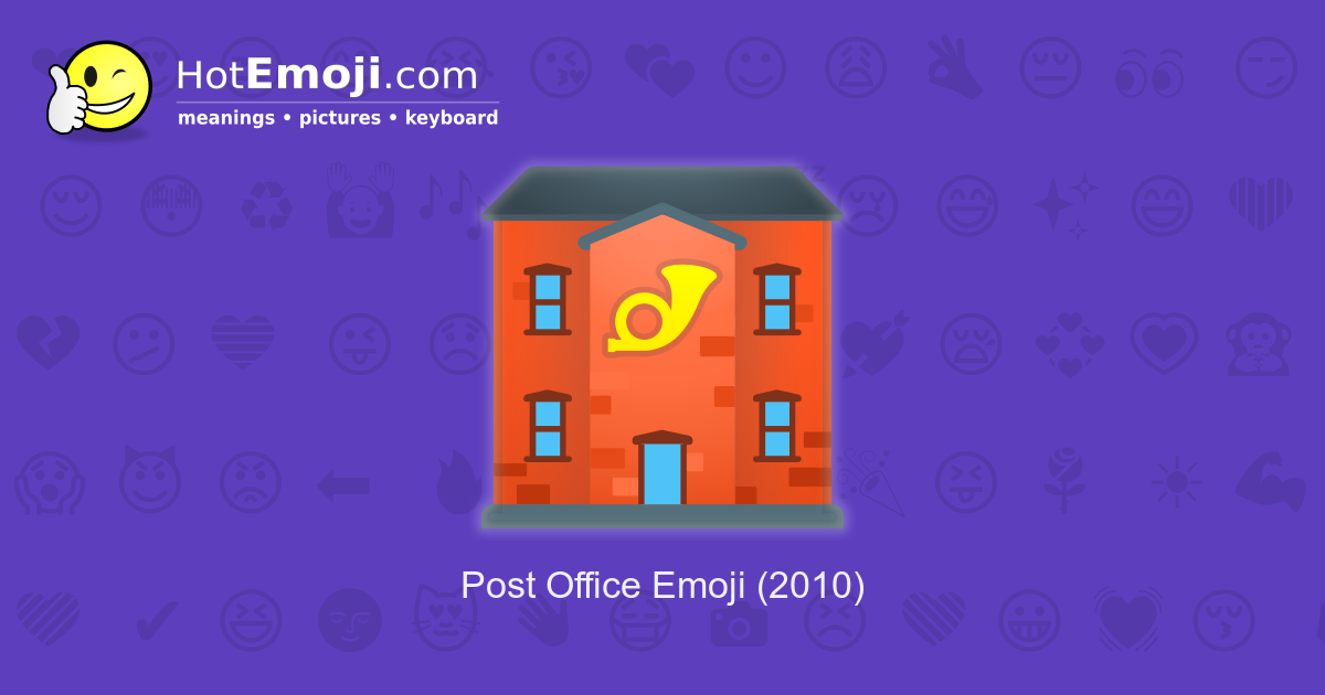 🏤 Post Office Emoji Meaning with Pictures from A to Z