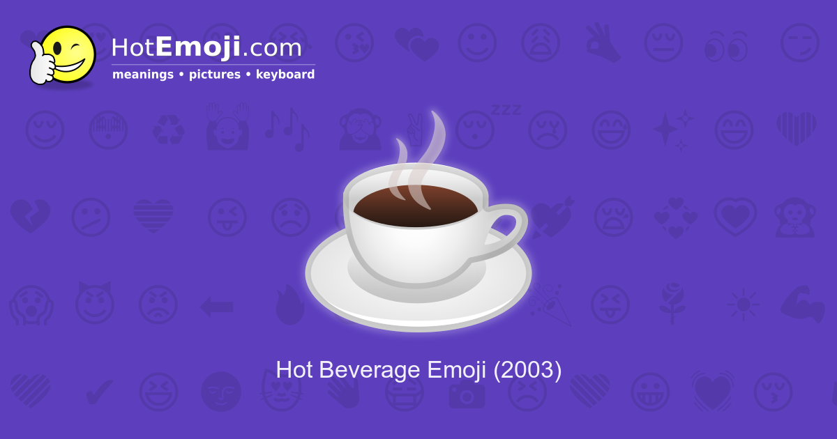 coffee-emoji-meaning-with-pictures-from-a-to-z