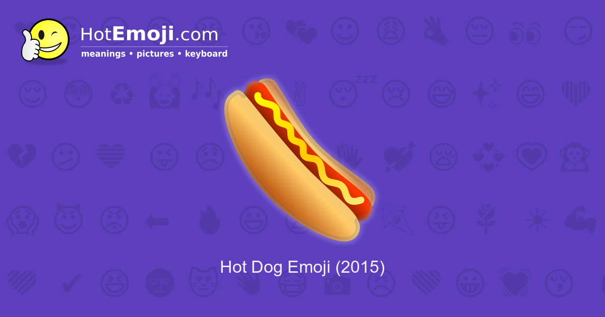 hot-dog-emoji-meaning-with-pictures-from-a-to-z