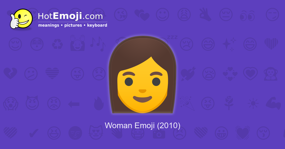 Woman Emoji Meaning With Pictures From A To Z