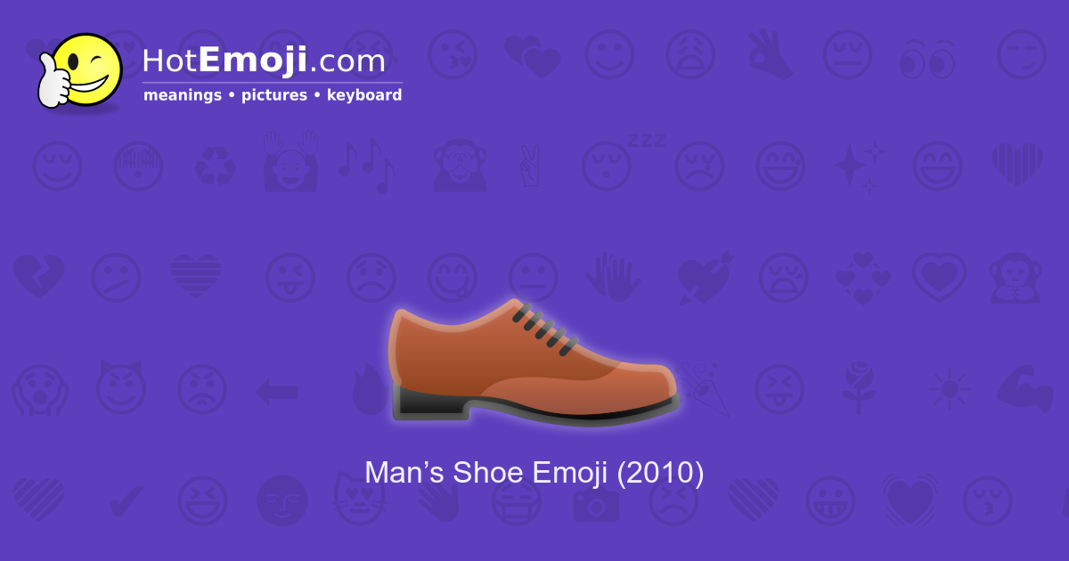 👞 Mans Shoe Emoji Meaning with Pictures from A to Z
