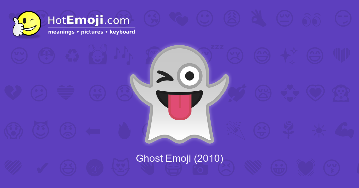 what does the ghost emoji mean in texting