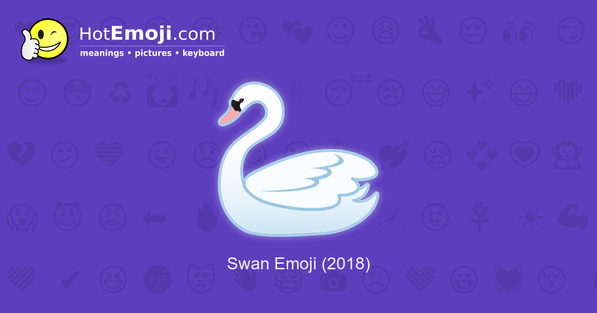 🦢 Swan Emoji Meaning with Pictures: from A to Z