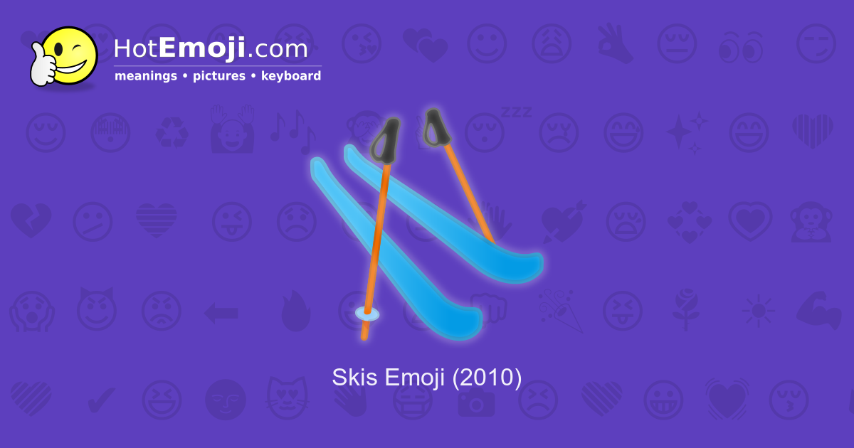🎿 Skis Emoji Meaning with Pictures from A to Z