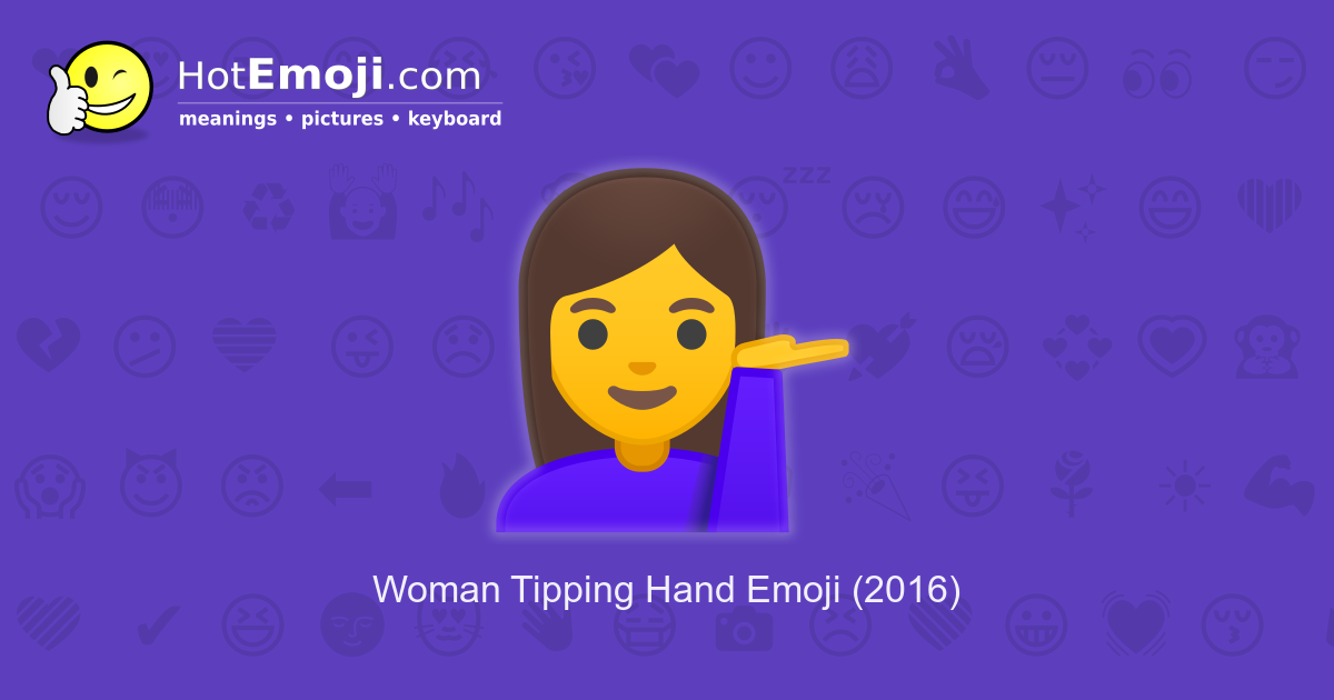 💁 Person tipping hand emojis 💁🏻💁🏼💁🏽💁🏾💁🏿💁‍♂️💁‍♀️