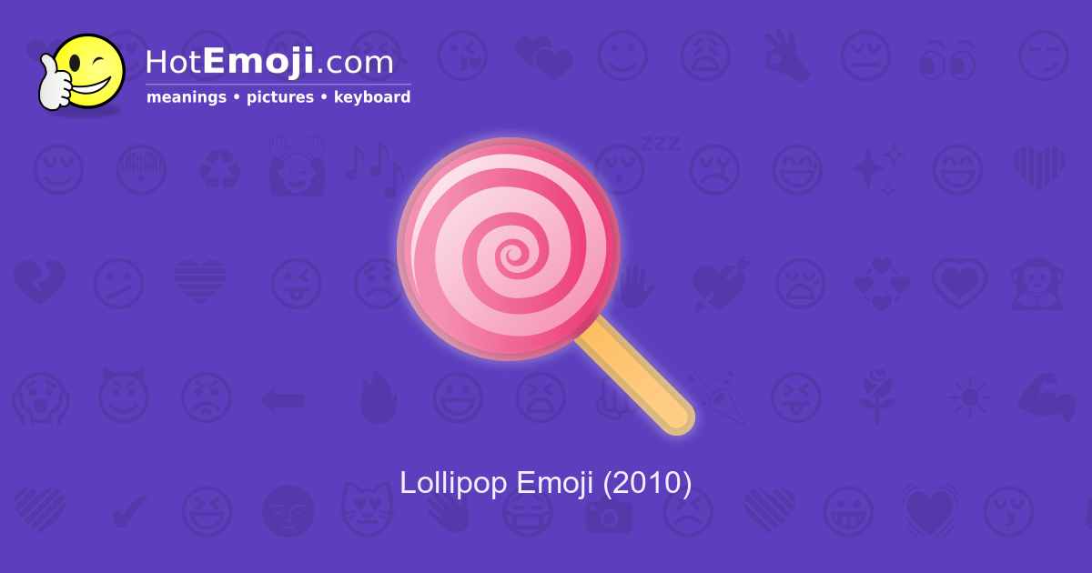 🍭 - Lollipop or Lollypop Emoji 📖 Emoji Meaning ✂ Copy