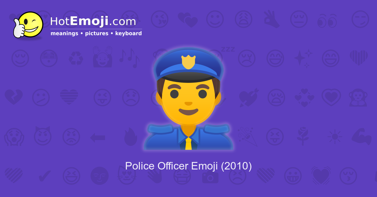 ? Police Officer Emoji Meaning with Pictures: from A to Z