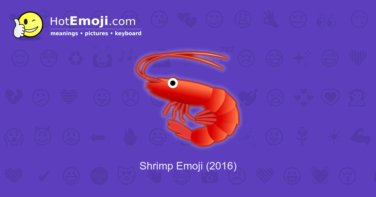 what does the shrimp emoji mean