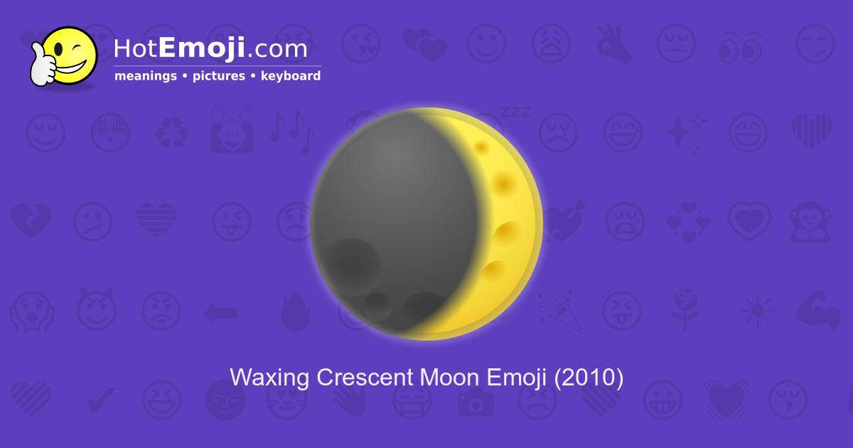 waxing-crescent-moon-emoji-meaning-with-pictures-from-a-to-z