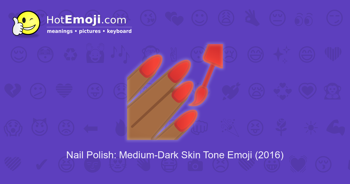 polish nail emoji Emoji Skin Tone Polish Nail with Dark and Meaning Medium