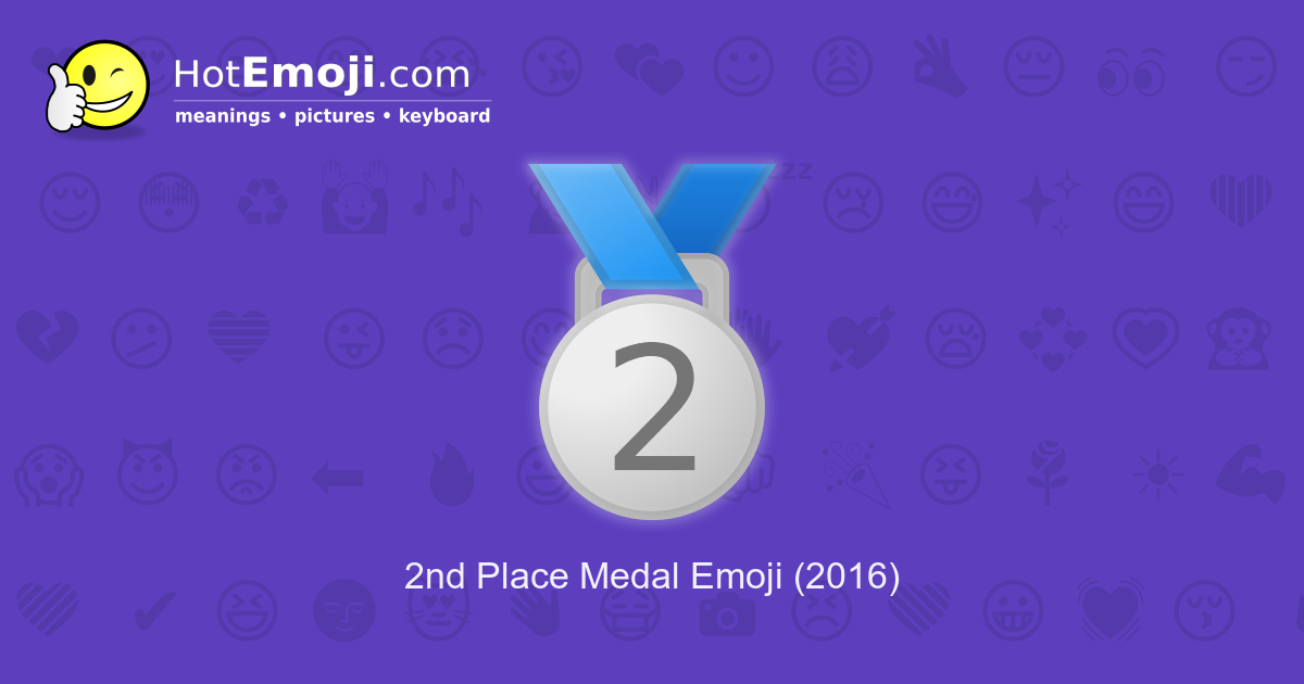 2nd Place Medal Emoji Meaning With Pictures From A To Z