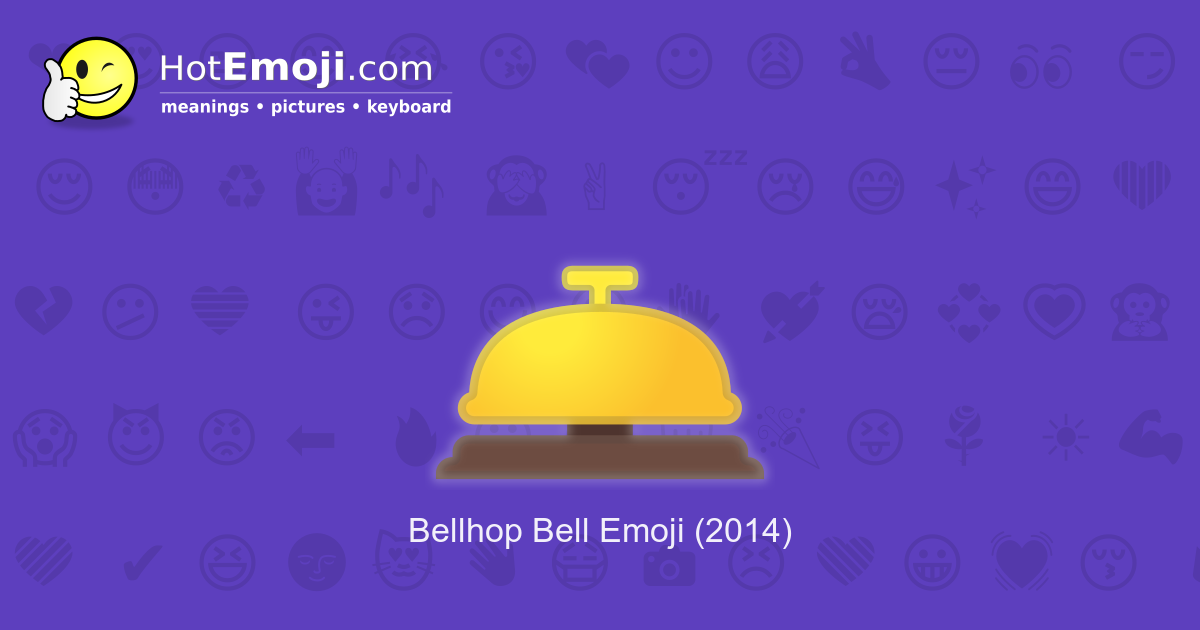 🛎️ Bellhop Bell Emoji Meaning with Pictures from A to Z