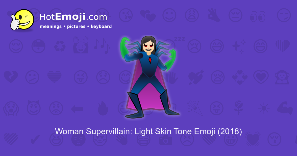 Woman Supervillain Emoji With Light Skin Tone Meaning - super girl top light tan skin color roblox