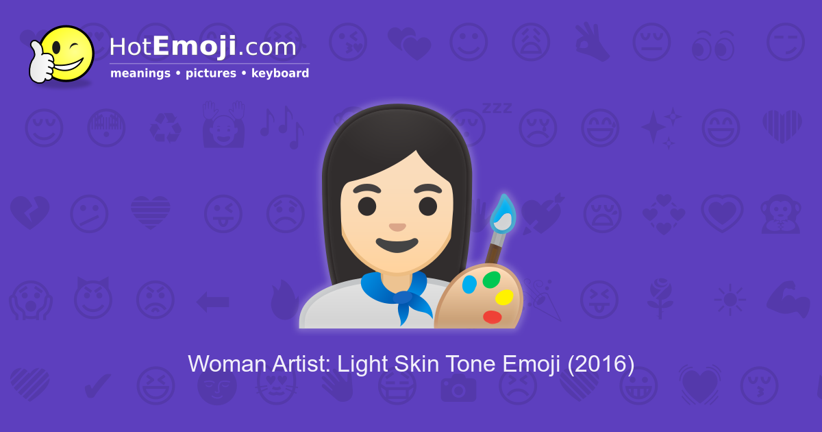 👩🏻‍🎨 Woman Artist Emoji with Light Skin Tone Meaning and Pictures