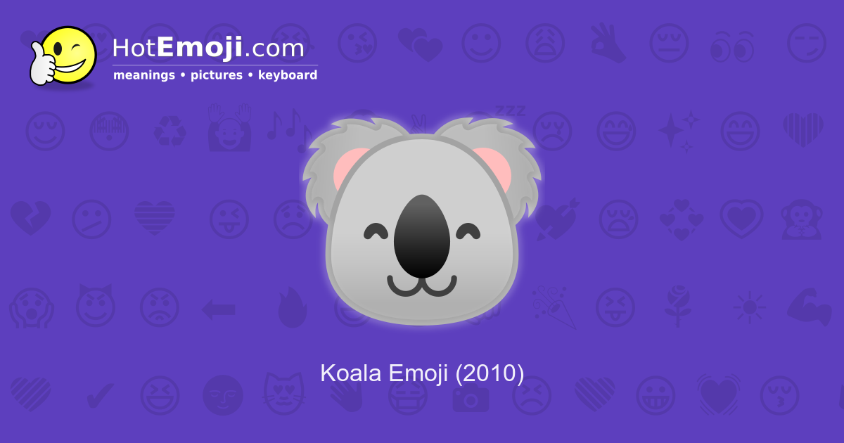 🐨 Koala Emoji Meaning with Pictures from A to Z