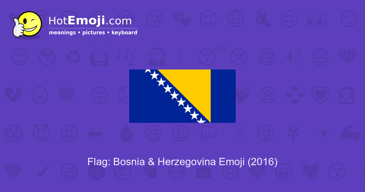 Flag Bosnia Herzegovina Emoji Meaning And Pictures   Flag Bosnia Herzegovina 