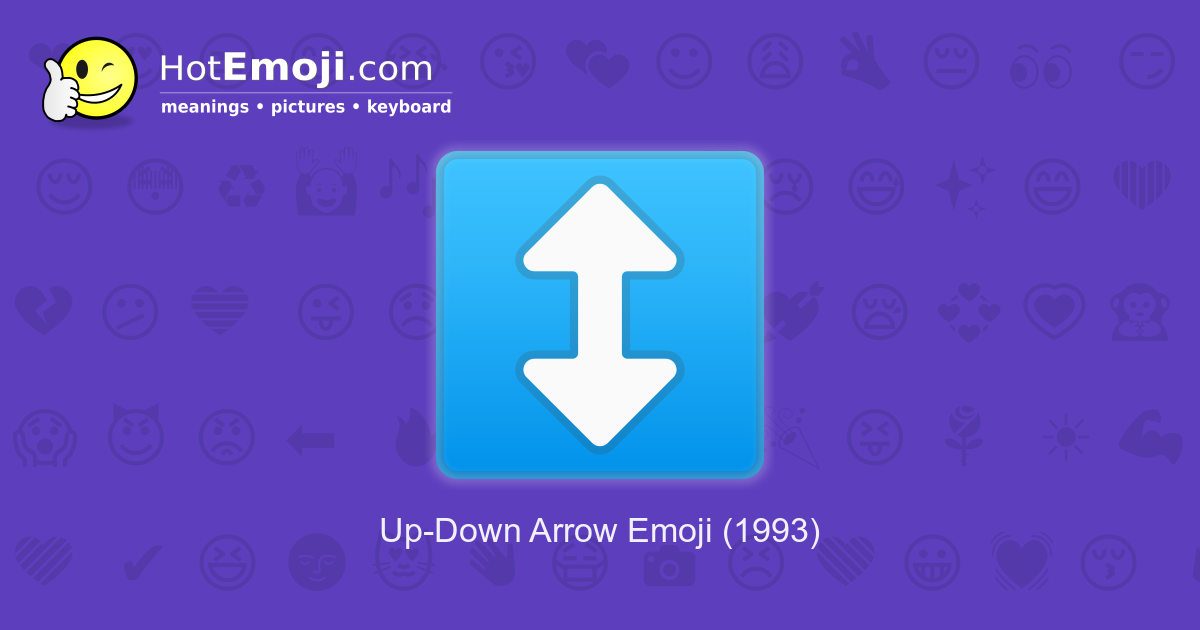 Up Down Arrow Emoji Meaning With Pictures From A To Z