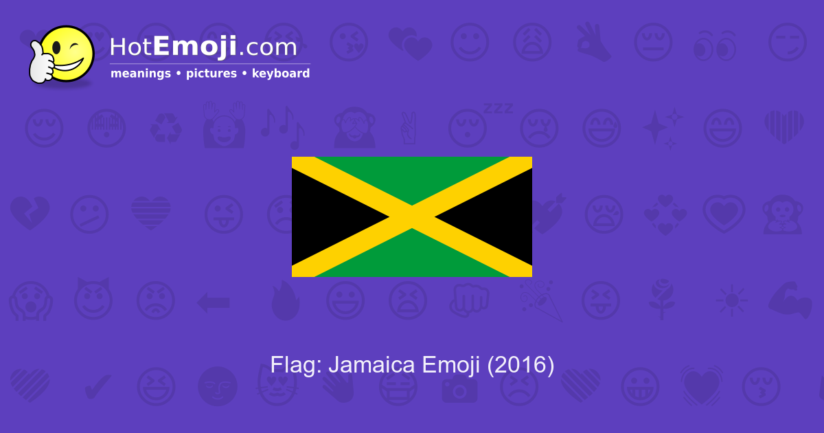 🇯🇲 Flag Jamaica Emoji Meaning with Pictures from A to Z
