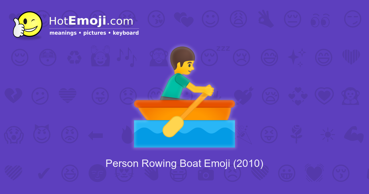 🚣 Rower Emoji Meaning with Pictures from A to Z