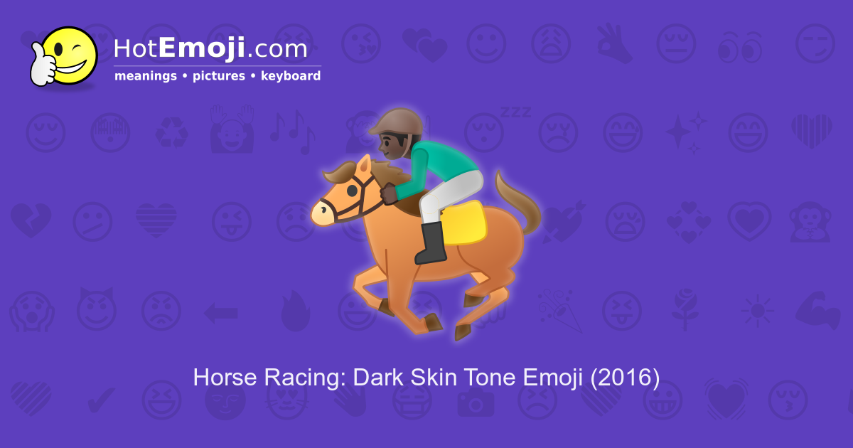 🏇🏿 Horse Racing Emoji with Dark Skin Tone Meaning and Pictures