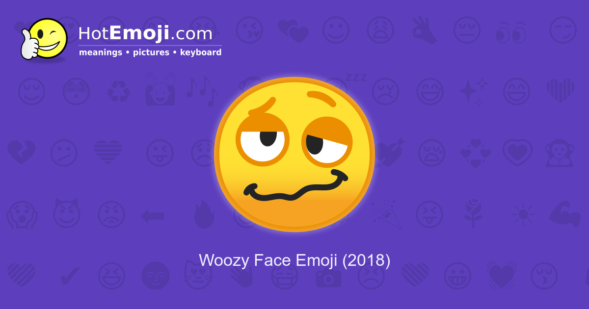 🥴 Woozy Face emoji Meaning