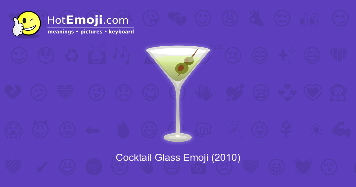 🍸 Cocktail Glass Emoji Meaning with Pictures from A to Z