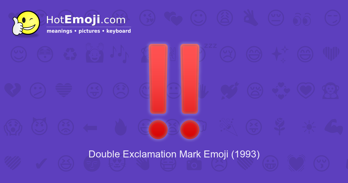 ‼️ Double Exclamation Mark Emoji Meaning with Pictures from A to Z