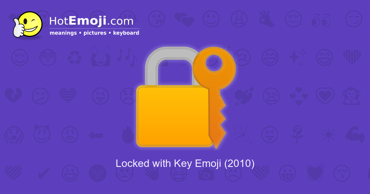 🔐 Locked with Key Emoji Meaning with Pictures from A to Z