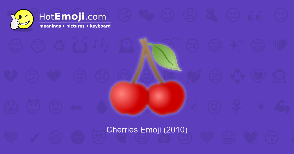Does mean emoji what cherry 🍒 Cherries