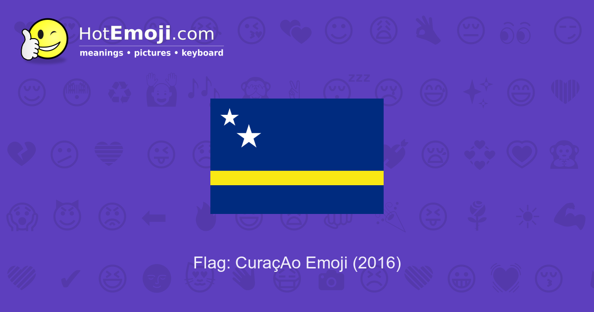 Flag Cura Ao Emoji Meaning With Pictures From A To Z flag-cura-ao-emoji-meaning-with-pictures-from-a-to-z