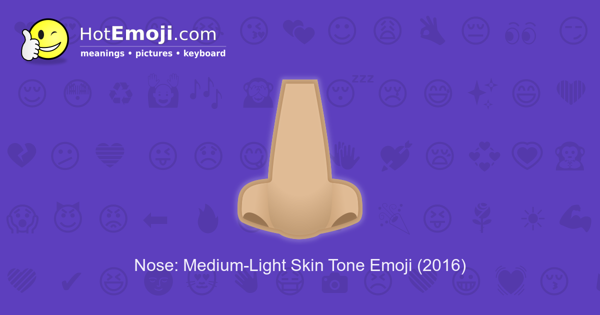 👃🏼 Nose Emoji with MediumLight Skin Tone Meaning and Pictures