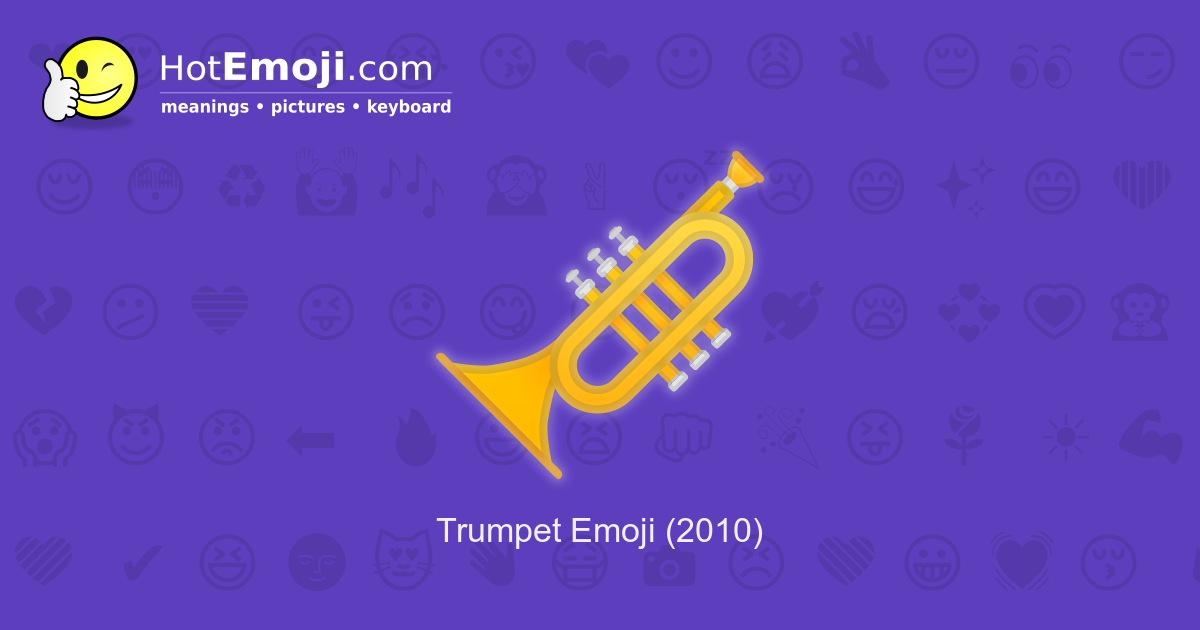 🎺 Trumpet Emoji Meaning with Pictures from A to Z