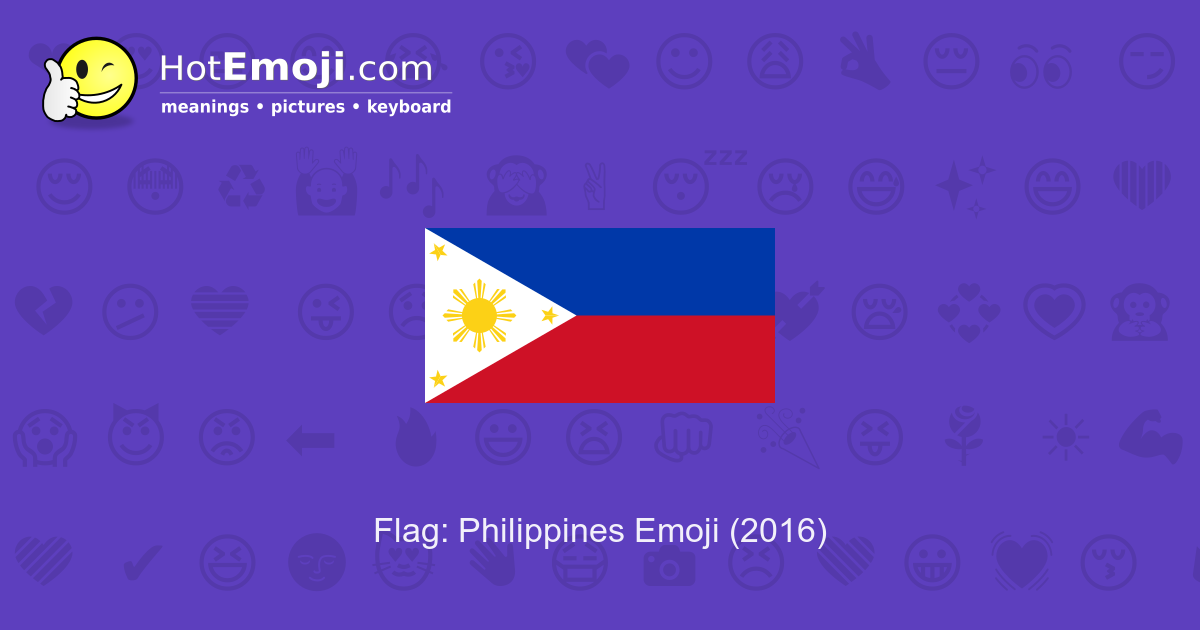 🇵🇭 Flag Philippines Emoji Meaning with Pictures from A to Z