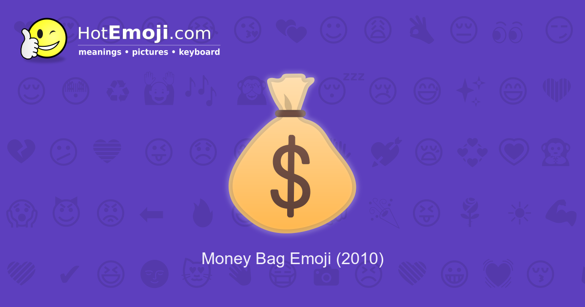 Money Bag Emoji Meaning With Pictures From A To Z - money emoji roblox