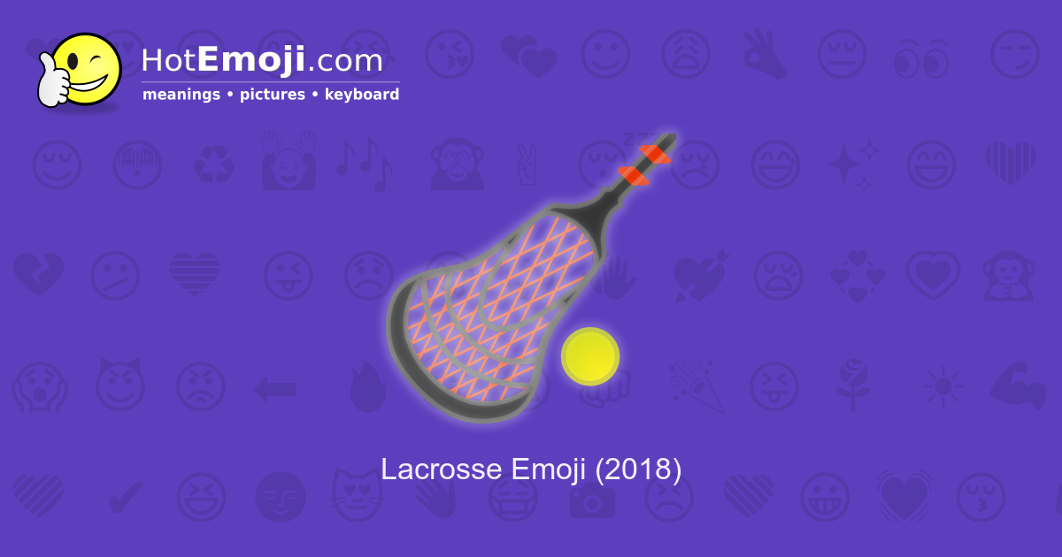 lacrosse-emoji-meaning-with-pictures-from-a-to-z