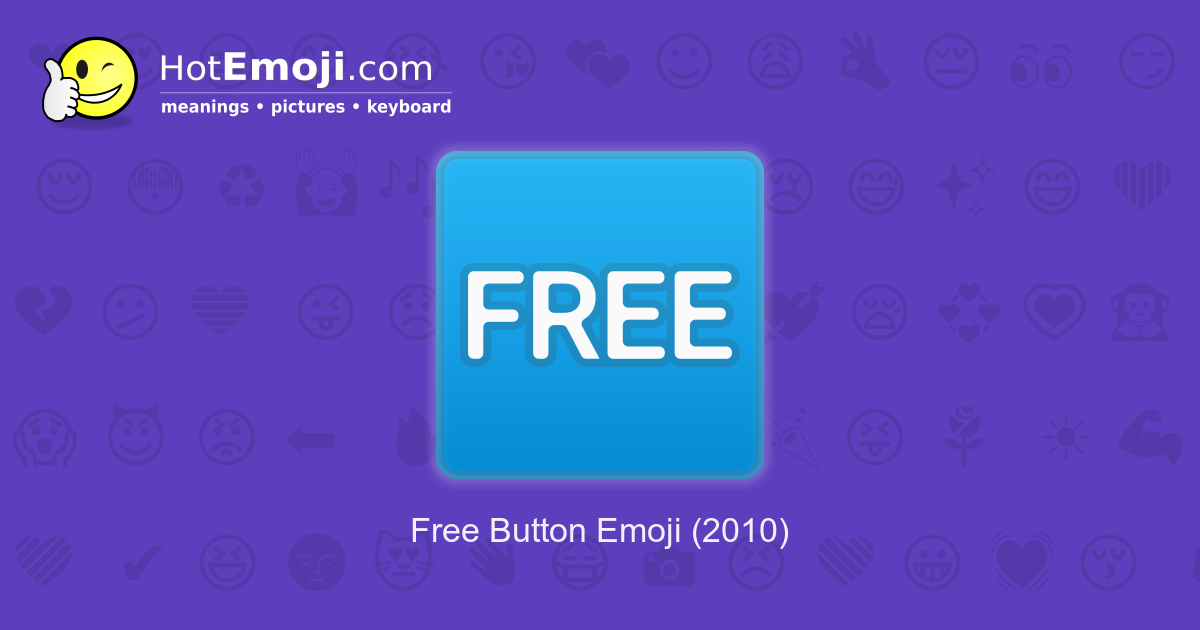 🆓 Free Button Emoji Meaning with Pictures from A to Z