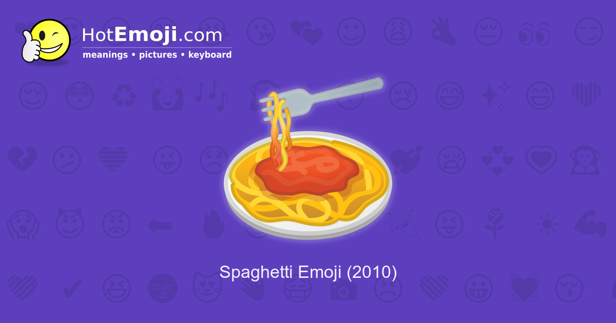 🍝 Spaghetti Emoji Meaning with Pictures from A to Z